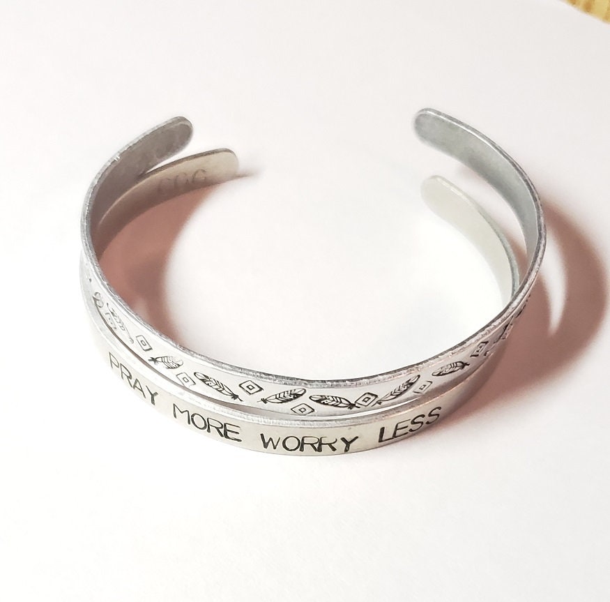 Pray more Worry Less, Fearless, Brave, Inspirational Cuff, Hand stamped Bracelet, Silver