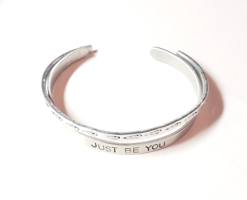 Just Be You, Fearless, Brave, Inspirational Cuff, Hand stamped Bracelet, Silver