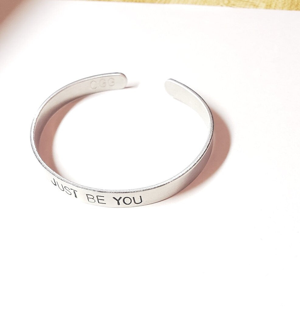 Just Be You, Fearless, Brave, Inspirational Cuff, Hand stamped Bracelet, Silver