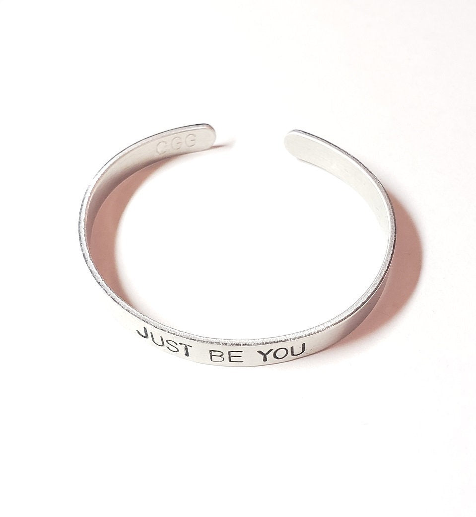 Just Be You, Fearless, Brave, Inspirational Cuff, Hand stamped Bracelet, Silver