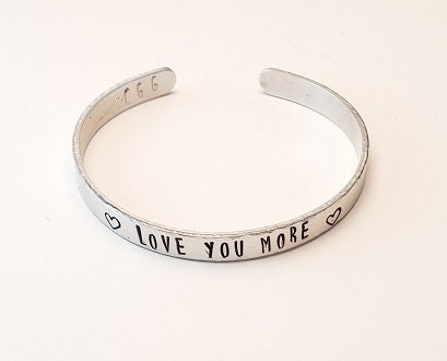 Love You More Cuff Bracelet, Love you More Jewelry, Mother's Day Gift, Daughter's Gift, Anniversary Gift, Valentine's Gift