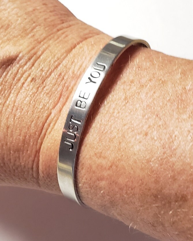 Just Be You, Fearless, Brave, Inspirational Cuff, Hand stamped Bracelet, Silver