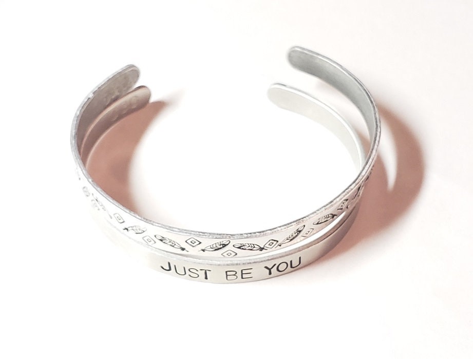 Just Be You, Fearless, Brave, Inspirational Cuff, Hand stamped Bracelet, Silver