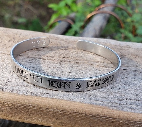 Okie Born & Raised Cuff, Metal stamped bracelets,western,boho,western style,cowgirl,country girl,southwest,western,rodeo,nfr